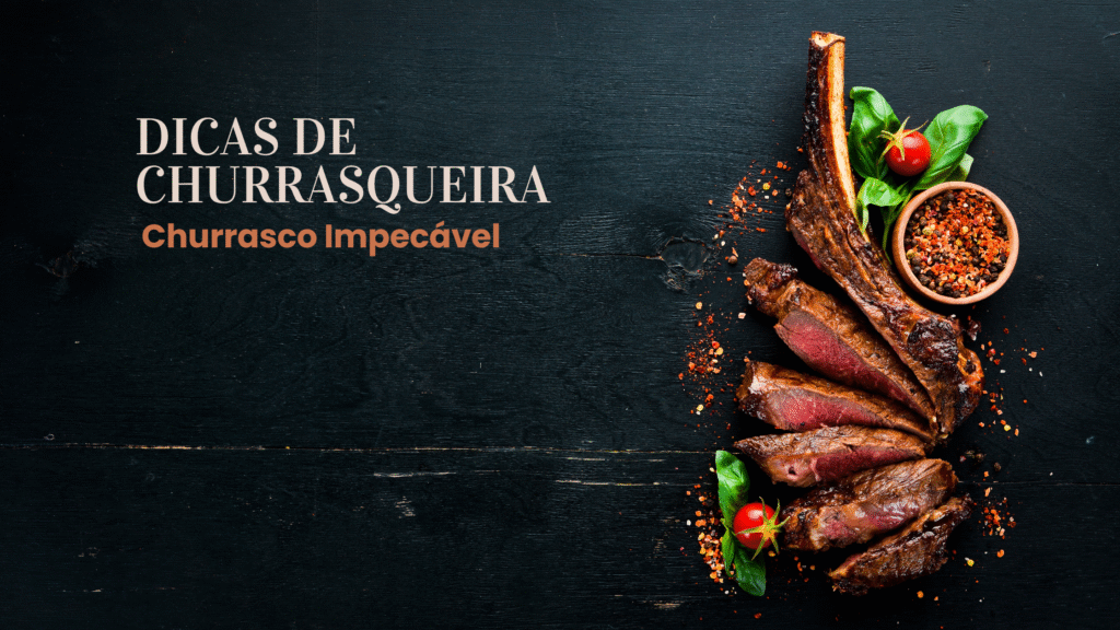 Não basta ter a melhor carne de churrasco, tem que saber assar uma carne